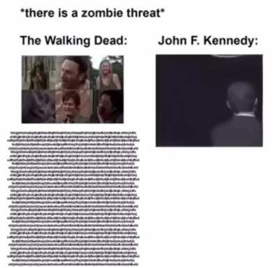 I honestly rather watch a zombie tv series where JFK is the protagonist
