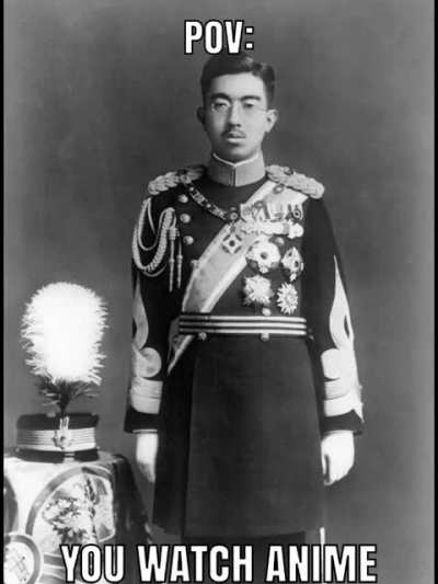 The emperor has spotted you watching anime