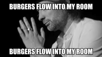 Burgers be flowin