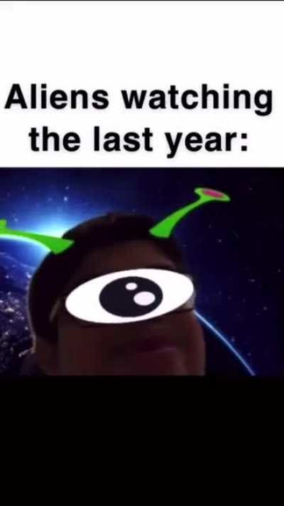 Aliens I hope you are proud