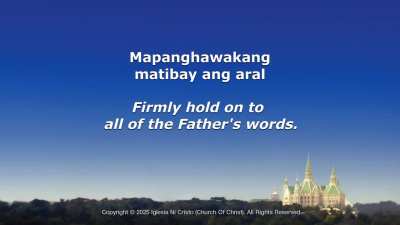 440 &ndash; PANGHAWAKANG MATIBAY ANG ARAL (Hymn Before Text of May 10-11, 2025)