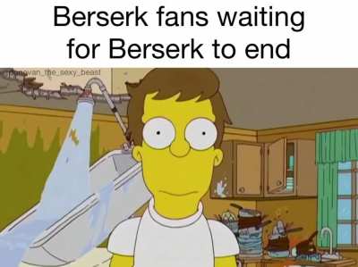 We&rsquo;ll probably all die before seeing the end of Berserk