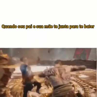 Quando seu pai e sua m&atilde;e te junta para te bater