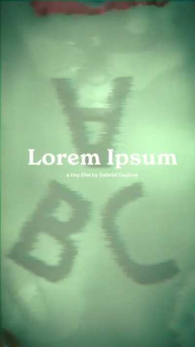 Lorem Ipsum - a tiny film