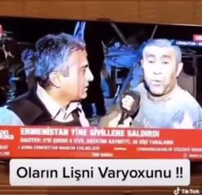 -Qardaş ge&ccedil;miş olsun siz de kazadan &ccedil;ıktınız, d&uuml;nyaya ne demek istiyorsunuz? -&Ccedil;ıxtım, &ccedil;ıxtım bu ermənilərin k&ouml;k&uuml;n&uuml; kəsmək lazımdı, bunları. lişni varyoxunu SiKiM. It is quite fine curses only thing that amazes me that he just got out of concrete blocks
