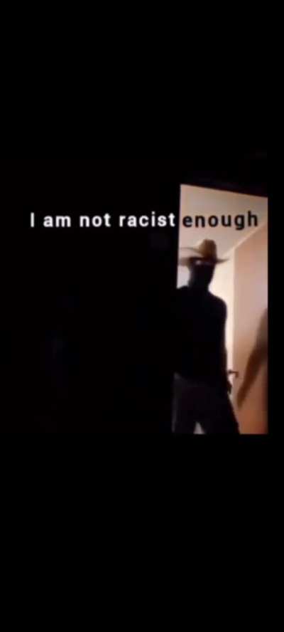 Im a racist🗿💀