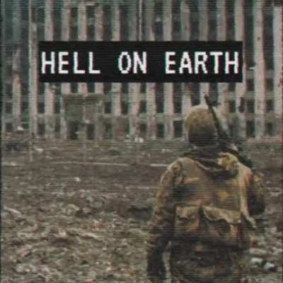 HELL ON EARTH