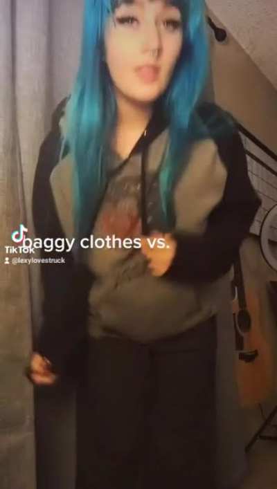 Baggy clothes vs underneath!