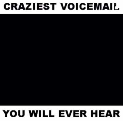 Voicemail message just keeps getting better & better.