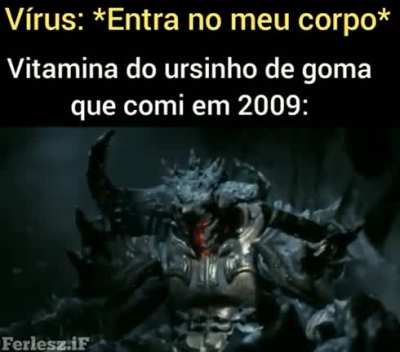 Hummm ursinho bom aquele faz efeito at&eacute; hoje