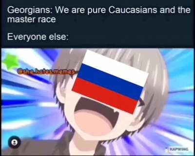 Georgians are subhuman filth😎