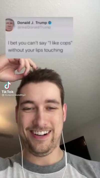 "I like cops"