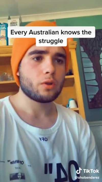 Every Australian knows the struggle...