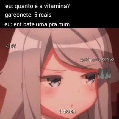 bate uma pra mim?