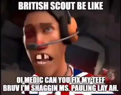 British scout be like