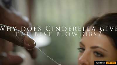 [rCockheroGirlfriend] 157 What did Cinderella say When She Got to the Ball?