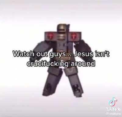 Jesus won't be crucifucking around
