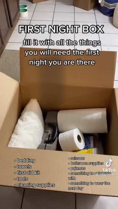 When moving, always set aside a "First Night Box" full of stuff you'll need for your first 24 hours in your new house/apartment!