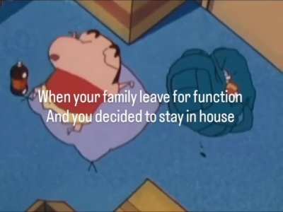 When your family leave for function And you decided to stay in house