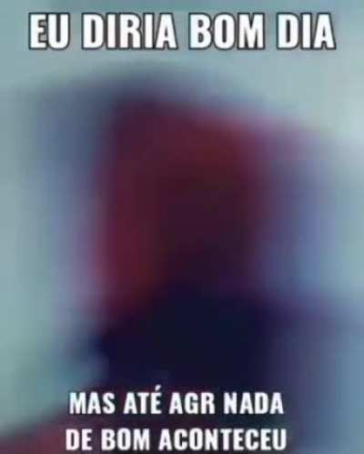 Bom dia