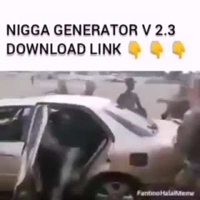 NIGGA GENERATOR 🤑🤑🤑