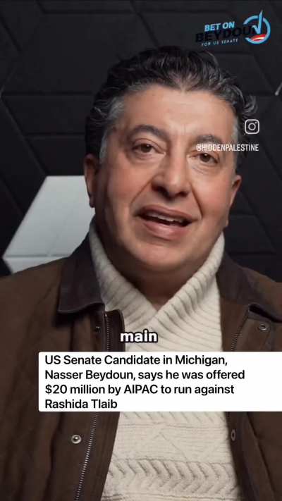 Michigan's US Senate candidate, Nasser Beydoun, says he was offered $20 million by AIPAC to run against Rashida Tlaib.