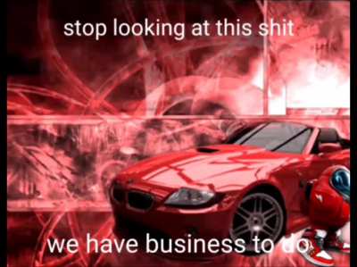We got business to attend to.