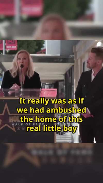 Catherine O'Hara's speech to Macaulay Culkin when he received his star on the Hollywood Walk of Fame: "Thank you for including me, your fake mom who left you home alone not once but twice to share in this happy occasion. I'm so proud of you"