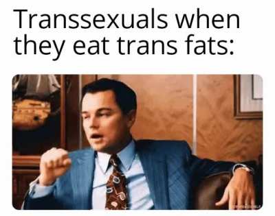 Trans fats be good tho
