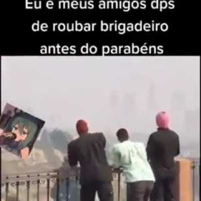 Vai dizer q num e vdd kkk