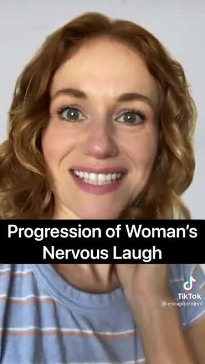 Progression of woman's nervous laugh