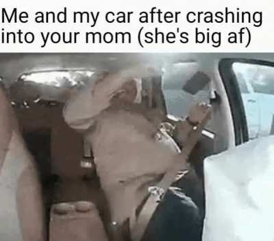 Your obese mother