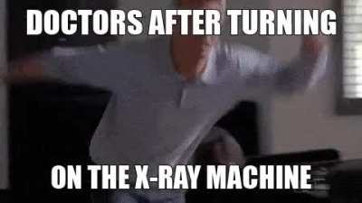 I assure you X-Rays are perfectly safe 🥴😵&zwj;💫