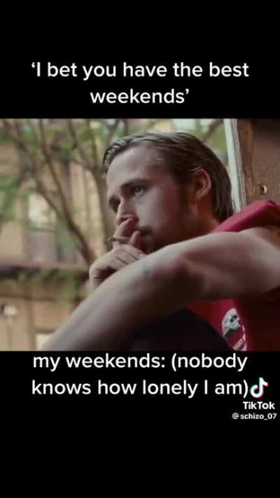 Literally me