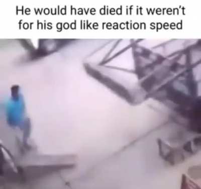He could have lost his life