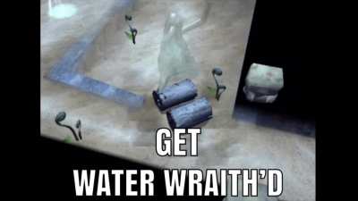 Get water wraith&rsquo;d