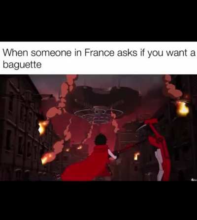 "voulez-vous une baguette?"
