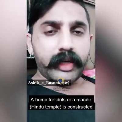 "I swear to Allah and Prophet of Islam that if any Hindu temple or worship place is build anywhere on this holy land of Pakistan. I swear that I will be the first to wear a suicide jacket and destroy that temple": Pakistani man in viral video