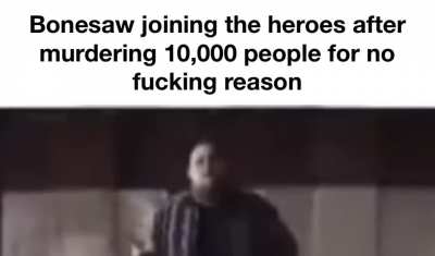 Bonesaw hood moments
