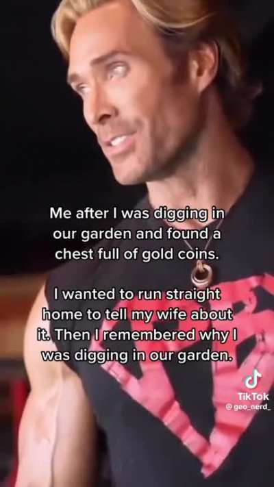 he struck gold