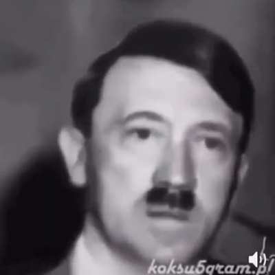 Hitler doing the polish cow? What?!?!?!?!