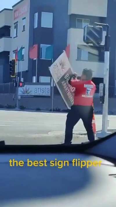 He really the best sign flipper out here 😳