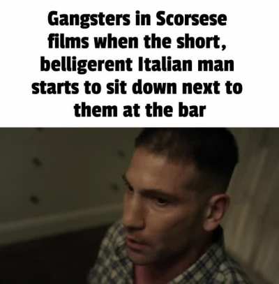 "What's the fuckin' matter with you?"