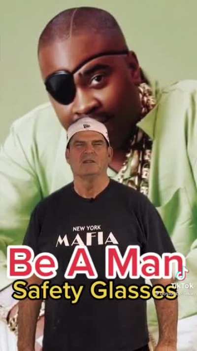 be a man