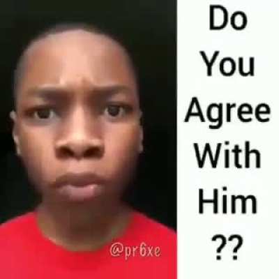 Do you agree with him??