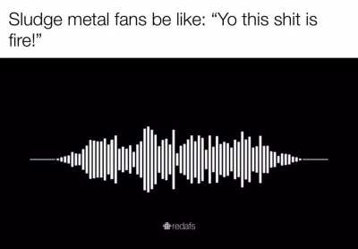 *Acid bath has left the chat*