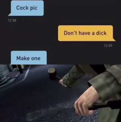 Make one