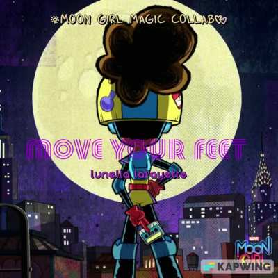 [Ai] - (Moon Girl Magic Collab) - Lunella Lafayette Sings - Move Your Feet "Originally By - Junior Senior"