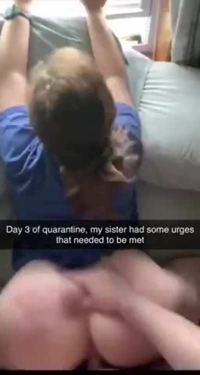 Sister&rsquo;s Quarantine Needs