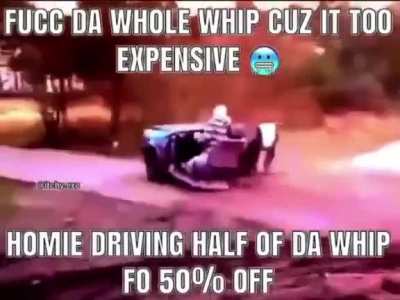 Homie too broke for the other half.